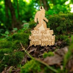 Ornament - You Are An Unbelievably Rare Friend - Raw Wood 5x3in 34 Ornament - You Are An Unbelievably Rare Friend - Raw Wood 5x3in -Northlight Shop 226163296400592 2