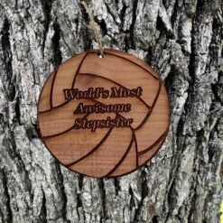 Volleyball Worlds Most Awesome Stepsister - Cedar Ornament
