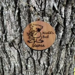 Koala Worlds Best Mama - Cedar Ornament -Northlight Shop 359943020948496 2