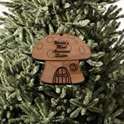 Mushroom House Worlds Most Awesome Sister - Cedar Ornament -Northlight Shop 359943859809296 2