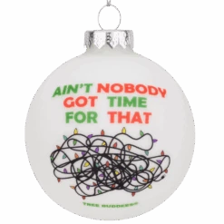 Ain't Nobody Got Time For That Funny Tangled Up Christmas Lights Ornament 10 Ain't Nobody Got Time For That Funny Tangled Up Christmas Lights Ornament -Northlight Shop 7855793185687 1