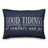 Good Tidings Of Comfort And Joy 14x20 Throw Pillow -Northlight Shop D518008S 1