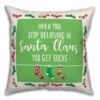 When You Stop Believing 18x18 Throw Pillow 1 When You Stop Believing 18x18 Throw Pillow -Northlight Shop D518178S 1