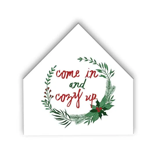 Come In Cozy Wreath 12x12 House Shaped Canvas 4 Come In Cozy Wreath 12x12 House Shaped Canvas - Image 2