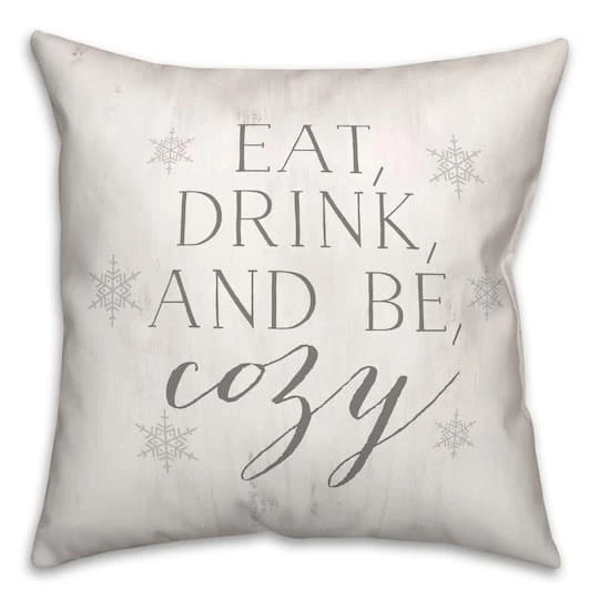 Eat Drink Be Cozy 18x18 Throw Pillow 4 Eat Drink Be Cozy 18x18 Throw Pillow - Image 2
