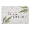 All Is Bright 27x18 Floor Mat -Northlight Shop D518547S 1