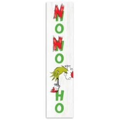 47" The Grinch No No Ho Porch Leaner