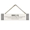John 3:16 Buffalo Check 17" X 3.5" Outdoor/Indoor Hanging Sign 1 John 3:16 Buffalo Check 17" X 3.5" Outdoor/Indoor Hanging Sign -Northlight Shop D825369S 1